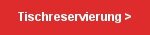 Tischreservierung New
